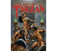 The Return of Tarzan: Edgar Rice Burroughs Authorized Library