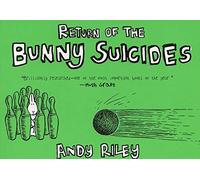 [(The Return of the Bunny Suicides)] [By (author) Andy Riley] published on (January, 2005)