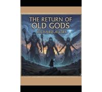 The Return Of The Old Gods: Scientist discovers tat the old gods are returning
