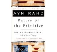The Return of the Primitive: The Anti-Industrial Revolution