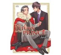The return of the prince Junko (Auteur), Junko (Illustration), Junko (Scénario)