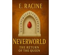 The Return of the Queen: Neverworld