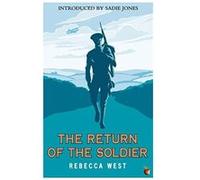 The Return Of The Soldier (Virago Modern Classics) West, Rebecca (Auteur)