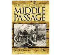 The Return Of The Tidal Flow Of The Middle Passage