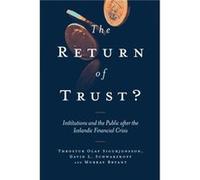 The Return of Trust Edited By David L Schwarzkopf , Edited By Throstur Olaf Sigurjonsson , Edited By Murray Bryant (Auteur)