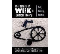 The Return Of Work In Critical Theory