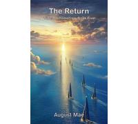 The Return Tides of Tomorrow, #5 - August Mae - August Mae - ebook (ePub) - Livre