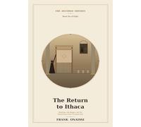 The Return to Ithaca: Penelope, the Beggar, and the Reclaiming of the Occupied Self