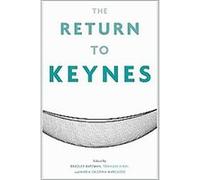 The Return to Keynes