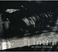 My Shameful – The Return To Nothing – Firebox