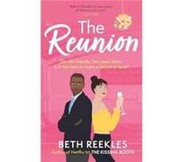 The Reunion by Beth Reekles Beth Reekles (Auteur)