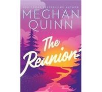 The Reunion by Meghan Quinn Meghan Quinn (Auteur)