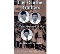 The Reuther Brothers, Great Lakes Books Series Mike Smith, Pam Smith (Auteur)