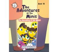 The Revealing of the Minis: Book 10