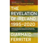 The Revelation of Ireland: 1995-2020