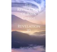 The Revelation of Jesus Christ: Revelation 20