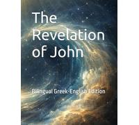 The Revelation of John: Bilingual Gr nglish Edition