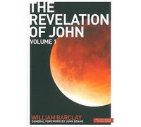 The Revelation of John: Volume 1
