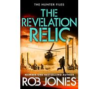 The Revelation Relic A fast-paced adventure series from Andrew Warren - Rob Jones - Boldwood Books - ebook (ePub) - Livre