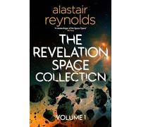 The Revelation Space Collection Volume 1 – Gollancz