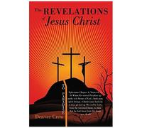 The Revelations Of Jesus Christ