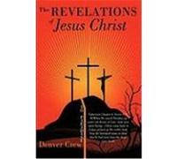 The Revelations of Jesus Christ Crew, Denver (Auteur)