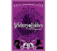 The Revenant Express A Newbury Hobbes Investigation by George Mann George Mann (Auteur)