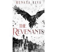 The Revenants: A YA action-adventure fantasy novel