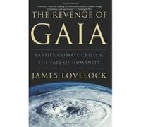 The Revenge of Gaia James Lovelock (Auteur)