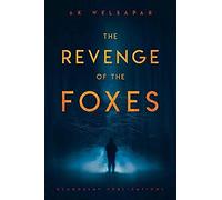 The Revenge Of The Foxes