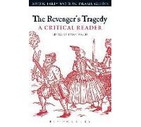 The Revenger's Tragedy: A Critical Reader