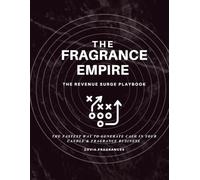 The Revenue Surge Playbook: The Fastest Way to Generate Cash in Your Candle & Fragrance Business