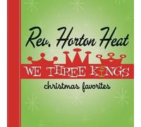The Reverend Horton Heat - We Three Kings [Vinyl Lp] Clear Vinyl, Green