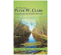 The Reverend Peter W. Clark