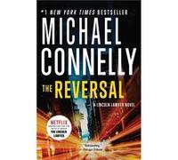 The Reversal by Michael Connelly Michael Connelly (Auteur)