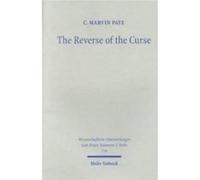 The Reverse of the Curse by C Marvin Pate C. Marvin Pate, Marvin C. Pate (Auteur)