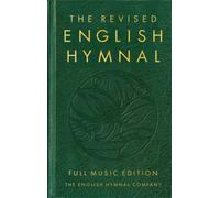 The Revised English Hymnal Full Music edition by English Hymnal Co. [Hardback]