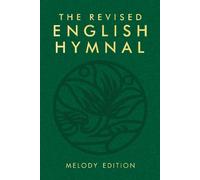 The Revised English Hymnal Melody edition (Relié)