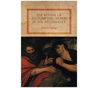The Revival Of Antique Philosophy In The Renaissance