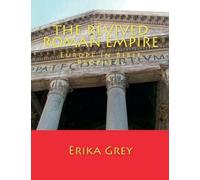 The Revived Roman Empire: Europe In Bible Prophecy