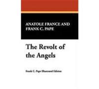 The Revolt of the Angels France, Anatole (Auteur)
