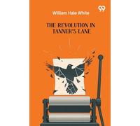 The Revolution In Tanner's Lane (Edition1)