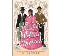 The Revolution of Olivia Witherson - Isabelle S. - HarperCollins US - ebook (ePub) - Livre