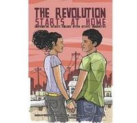 The Revolution Starts at Home: Confronting Intimate Violence Within Activist Communities - [Version Originale] Inconnu (Auteur)