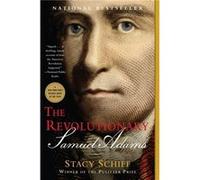 The Revolutionary Samuel Adams - Stacy Schiff - Little Brown amp Company - Livre en Anglais - Paperback Stacy SchiffStacy Schiff (Auteur)