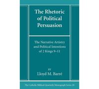 The Rhetoric Of Political Persuasion