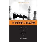 The Rhetoric of Reaction - Perversity Futility Jeopardy (Paper)