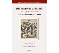 The Rhetoric Of Tenses In Adam Smith's The Wealth Of Nations