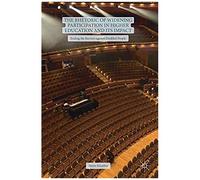 The Rhetoric Of Widening Participation In Higher Education And Its Impact