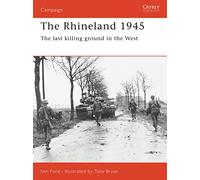 The Rhineland 1945: The last killing ground in the West